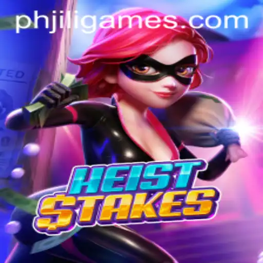 HeistStakes: Experience the Ultimate Virtual Heist Adventure with JiliGames