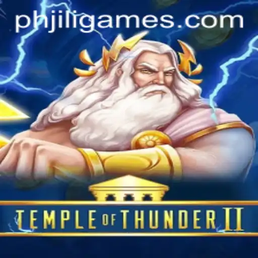Exploring TempleofThunderII: A Thrilling Adventure in JiliGames
